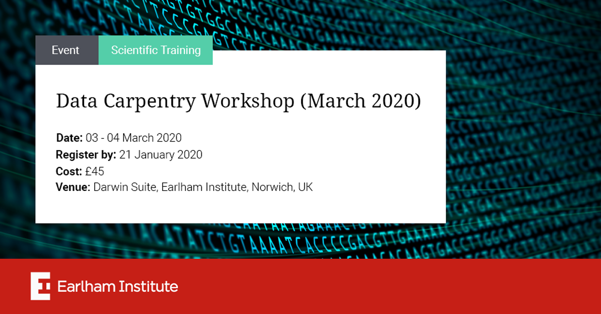 Data Carpentry 2020 Earlham Institute